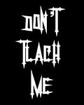 pic for Dont Teach